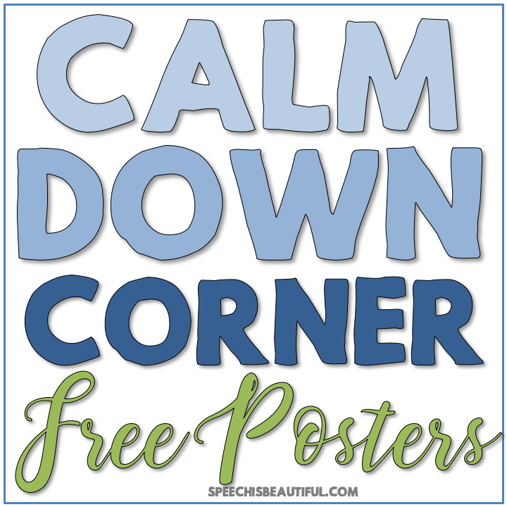 https://speechisbeautiful.com/wp-content/uploads/Free-Calm-Down-Corner-Posters.png